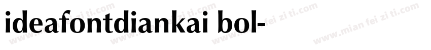 ideafontdiankai bol字体转换